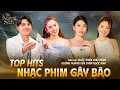 Download Lagu Top Hits Nhạc Phim Gây Bão Với Những Giọng Hát Đặc Biệt Hay | Quốc Thiên, Bảo Trâm, Dương Hoàng Yến