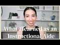 What I Took Away Being An Instructional Aide Elementary School