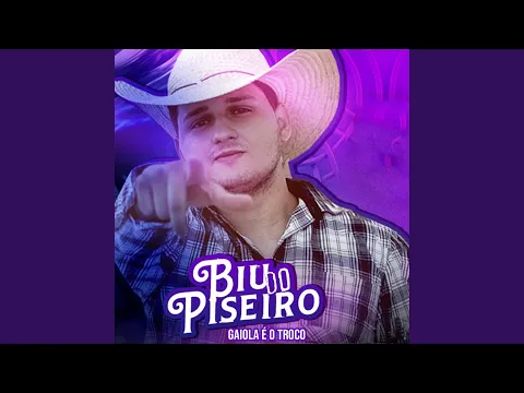 Clipe de Gaiola é o Troco - Biu do Piseiro