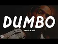 Download Lagu Travis Scott - DUMBO (Lyrics)