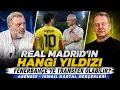 WHICH REAL MADRID STAR COULD TRANSFER TO FENERBAHCE THE TRUTH ABOUT ASENSIO AND ISMAIL KARTAL