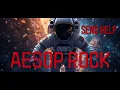 AESOP ROCK - Send Help [Lyrics] Astronaut In Space Edition | Showroom Partners Entertainment