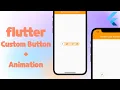 Flutter Custom Button Animation