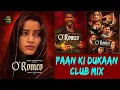 Paan Ki Dukaan | Club Mix | Vishal Bhardwaj | Sukhwinder Singh | Gulzar