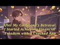 Download Lagu After My Girlfriend’s Betrayal, I Started Achieving Financial Freedom with a Cracked App.#manhwa