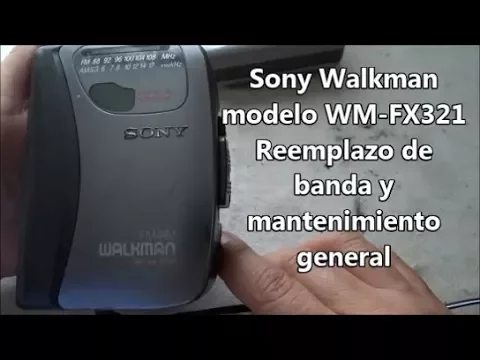 Download MP3 Sony Walkman WM-FX321, mantenimiento y reemplazo de banda (no funciona el motor)