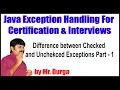 Java Exception Handling Difference between Checked and Unchecked Exceptions Part - 1 by Durga