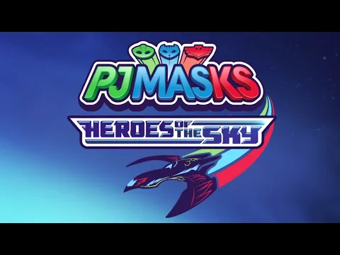 HEROES OF THE SKY ⭐️ NEW Trailer 2020 ⭐️ PJ Masks Official