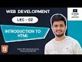 Lecture 2 Introduction to HTML for Beginners HTML Tags Elements Creating First Webpage