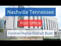 Nashville Tennessee Post Office Frist Art Center Building and Portrait Bust