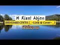 M Rizal Abjan - BIDADARI CINTA (_-Lirik \u0026 Cover-_)