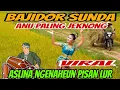 Download Lagu BAJIDOR SUNDA ANU PALING JEKNONG ASLINA NGENAHEUN PISAN LUR