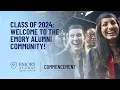 Class of 2024 Welcome to the Emory Alumni Community