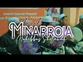 Lagu Lirik Minarroja || Muhibbus Sholawah #banjari #shalawat