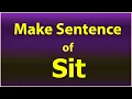 Make Sentence of Sit Sit in a Sentence Sit use in Sentence Sit ka Sentence