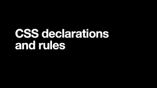 CSS declarations and rules