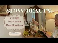 Slow Beauty Self-Care Lessons from the Past
