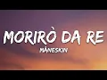 Download Lagu Måneskin - Morirò da Re (Lyrics)