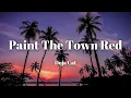 Download Lagu Doja Cat - Paint The Town Red (Lyrics)