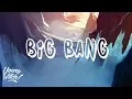 Download Lagu Weird Genius - Big Bang (Ft. Letty)(Lyrics / Lyric Video)