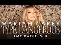 Download Lagu Mariah Carey - Type Dangerous (TMC Radio Mix)