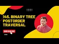 145 Binary Tree Postorder Traversal Both Recursive Iterative Solution Vishal Rajput