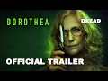 Lagu Dorothea (2025) Officiële trailer