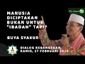 Download Lagu Bukan untuk ibadah. Manusia diciptakan untuk apa?  ... BUYA SYAKUR