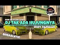 Download Lagu SABAH MUSIC - DJ TAK ADA HUJUNGNYA(BreakLatin)