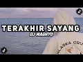 Download Lagu DJ SAD!! TERAKHIR SAYANG - DJ WAGHYU || NEW REMIX 2025!!