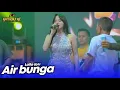 Lagu AIR BUNGA - LAILA AYU - LIVE SIMPATIK MUSIC - DD TOBACO