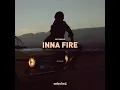 Inna Fire (Extended)