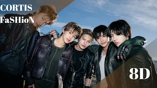 CORTIS (코르티스) - FaSHioN [8D USE HEADPHONE] 🎧