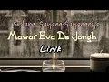 Download Lagu Mawar Eva De Jongh - Sedang Sayang-Sayangnya (Lirik)