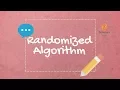 Randomized Algorithm Introduction and Features