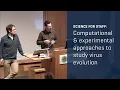 Computational and experimental approaches to study virus evolution