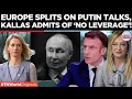 Lagu ‘EU DIVIDED, AMERICA DECIDES’: Kallas Admits It Has Nothing to Offer Russia | World News
