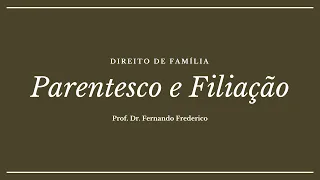 Parentesco e filiação