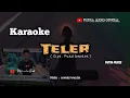 Download Lagu TELER ( Cipt : Fuad hendra ) Nada cewek | Remix version  | Karaoke