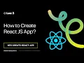 Creating a React Js Application How to Create New React App Create React JS Project