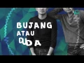 Lagu BUJANG DUDA OFFICIAL VIDEO LIRIK  iR Radzi \u0026 CK Faizal