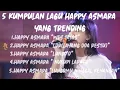 Download Lagu Happy Asmara   Wes Tatas Full Album
