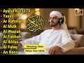 Lagu MUROTTAL MERDU PENGANTAR TIDUR,AYAT KURSI, ALWAQIAH,ALMULK,AR RAHMAN,YASIN,BY:Alaa Aqel