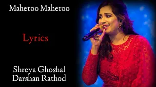 Download Maheroo Maheroo (LYRICS) - Shreya Ghoshal | Super Nani | Darshan Rathod, Sanjeev Chaturvedi MP3