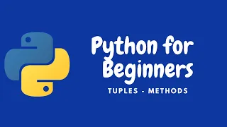 Python for Beginners in Urdu Hindi Tutorial 26 Tuples Methods