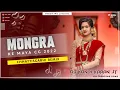 Download Lagu MONGRA KE MAYA CG REMIX 2022 DJ KDN x DJ KARAN JT | मोंगरा के मया | 36Garh Mix