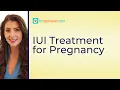 IUI Treatment for Pregnancy How to Prepare