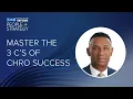 3 C s for CHRO Success with SHRM CEO Johnny C Taylor Jr People Strategy