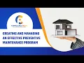 CREATING AND MANAGING AN EFFECTIVE PREVENTIVE MAINTENANCE PROGRAM