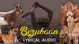 bezubaan hindi lyrical audio voice of animals animal song song against cruelty yakoob